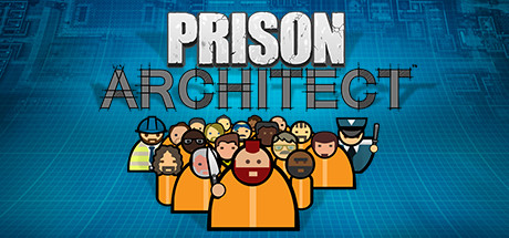 监狱建筑师/Prison Architect 封面