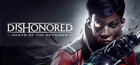 耻辱：界外魔之死/羞辱：界外魔之死/Dishonored: Death of the Outsider 封面