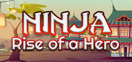 忍者:英雄崛起/Ninja: Rise of a Hero 封面
