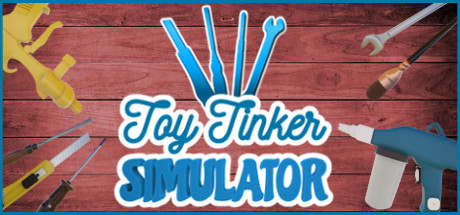 玩具修补匠模拟器/Toy Tinker Simulator 封面